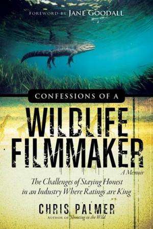 New book reveals deception in wildlife filmmaking