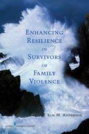 Resilience therapy empowers family violence survivors