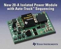 TI Introduces 20-A Isolated Plug-In Power Module with Auto-Track