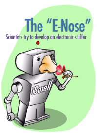 The 'e-Nose': Scientists try to develop an electronic sniffer
