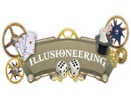 Illusioneering reveals secret science behind amazing magic tricks