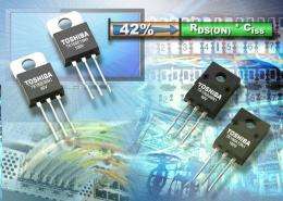 Toshiba announces family of ultra-efficient, high-speed, low voltage MOSFETs