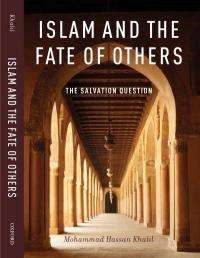 What does Islam say about the fate of others?