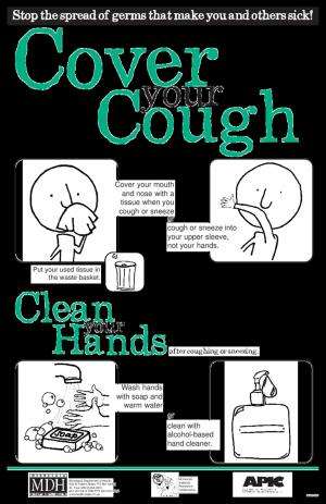 Cough and sneeze into elbows, not hands