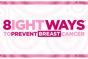 Eight ways to prevent breast cancer​​​​​​