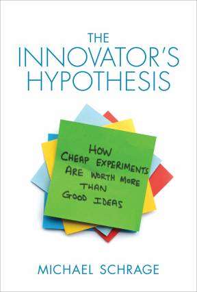New book argues that inexpensive, employee-driven business experiments can help drive innovation