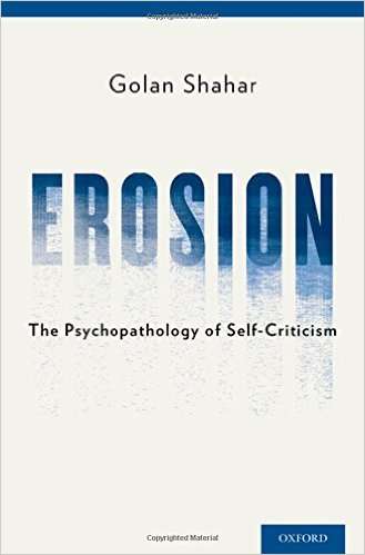 Ben-Gurion U. researcher reveals that self-criticism can be lethal in new book