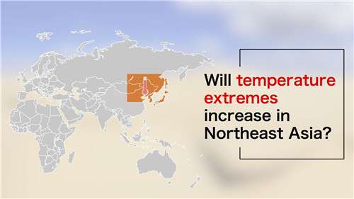 Will temperature extremes increase in Northeast Asia?