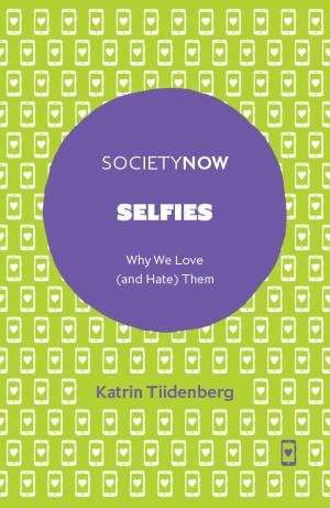 Selfies—why we love (and hate) them