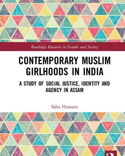 New research explores contemporary Muslim girlhoods in Assam, India
