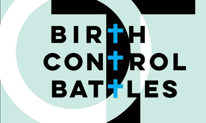 The religious battle over birth control and the unpleasant motivation that fueled it