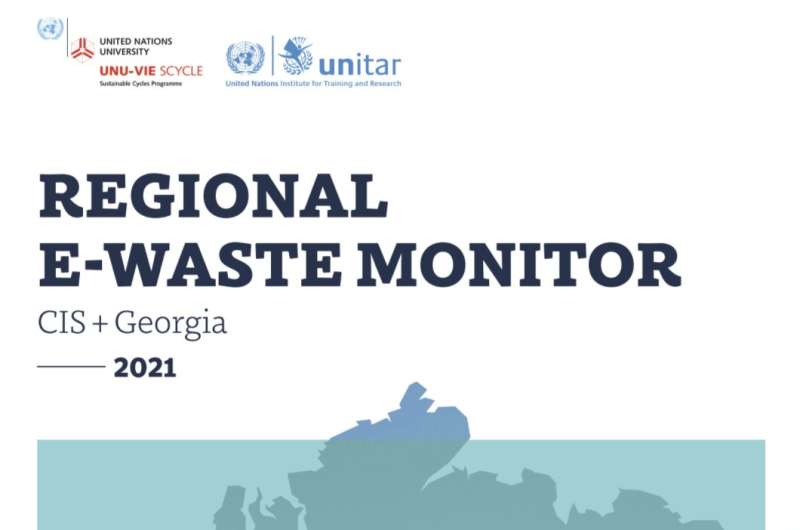 UN report: E-waste in Eastern Europe/Caucasus/Central Asia jumps ~50% in a decade; just 3.2% collected, treated