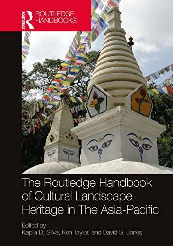 Asia-Pacific heritage conservation benefits from 'cultural landscape' approach