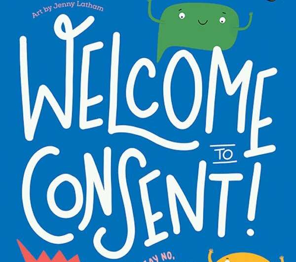 How do you teach a primary school child about consent?  You can start with these books