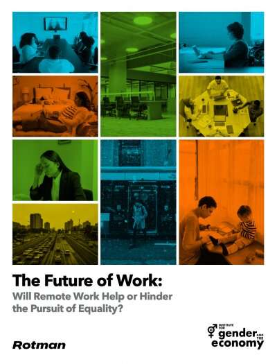 The future of work. New report from Institute for Gender and the Economy looks at remote work and the pursuit of equality.