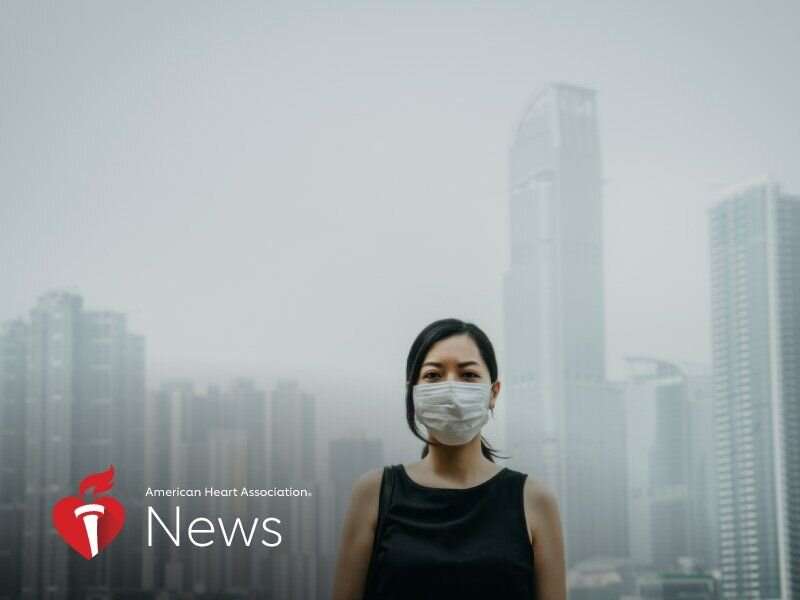 AHA news: mom's exposure to air pollution, even before pregnancy, may raise baby's heart defect risk