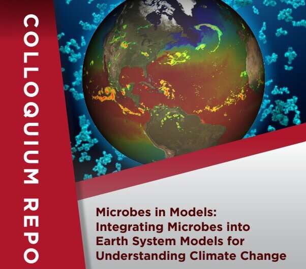 New academy report underscores importance of microbes in climate change modeling