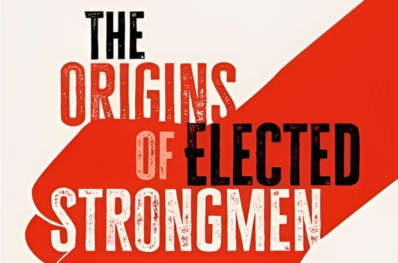 New book explores how elected strongmen weaken democracy